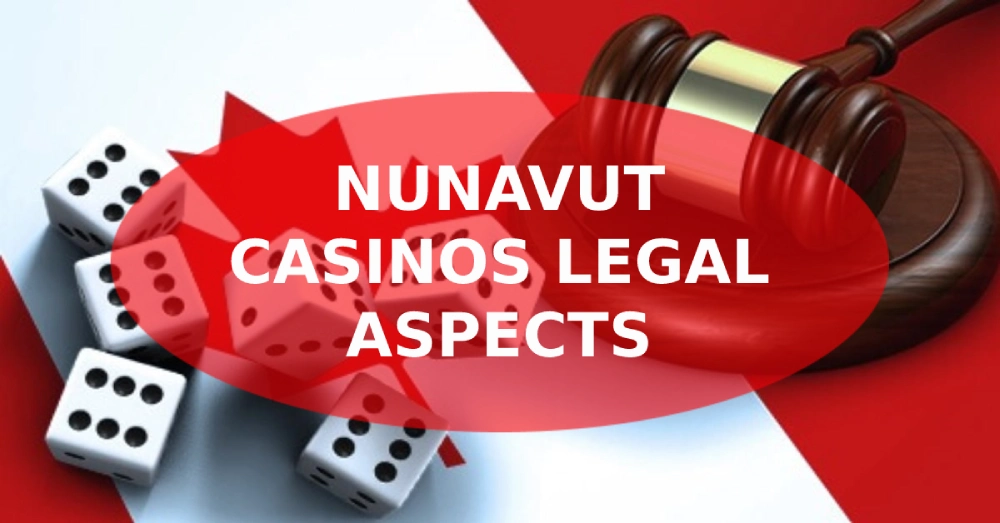 Nunavut Casinos Legal Aspects